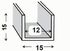 Profilé U aluminium brut 15 x 15 x 15 x 1,5 mm intérieur 12 mm 1 m CQFD