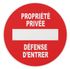Plaque signalétique adhésive Propriété privée diamètre 180 mm THIRARD