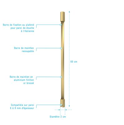 Barre de fixation plafond or 60 cm redécoupable paroi de douche à l'italienne AURLANE