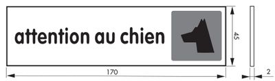 Plaque signalétique adhésive Attention au chien 170 x 45 mm THIRARD