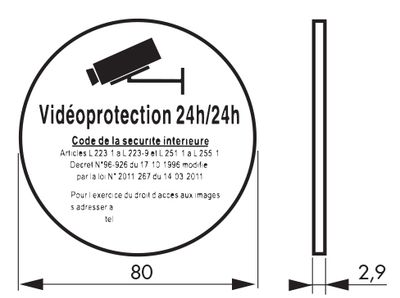 Plaque signalétique adhésive Vidéoprotection 24/24 diamètre 80 mm THIRARD